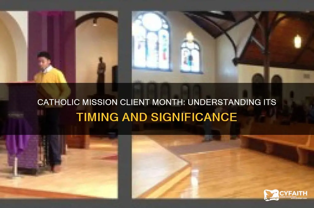 when is the client month for catholic mission