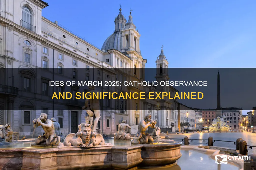 when is the ides of march 2025 catholic