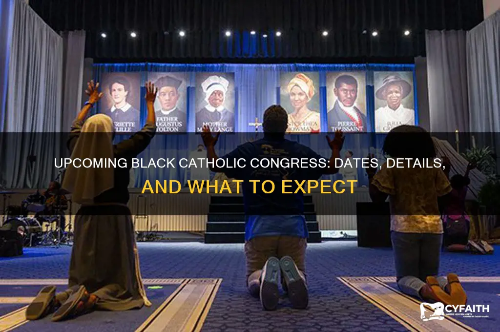 when is the next black catholic congress