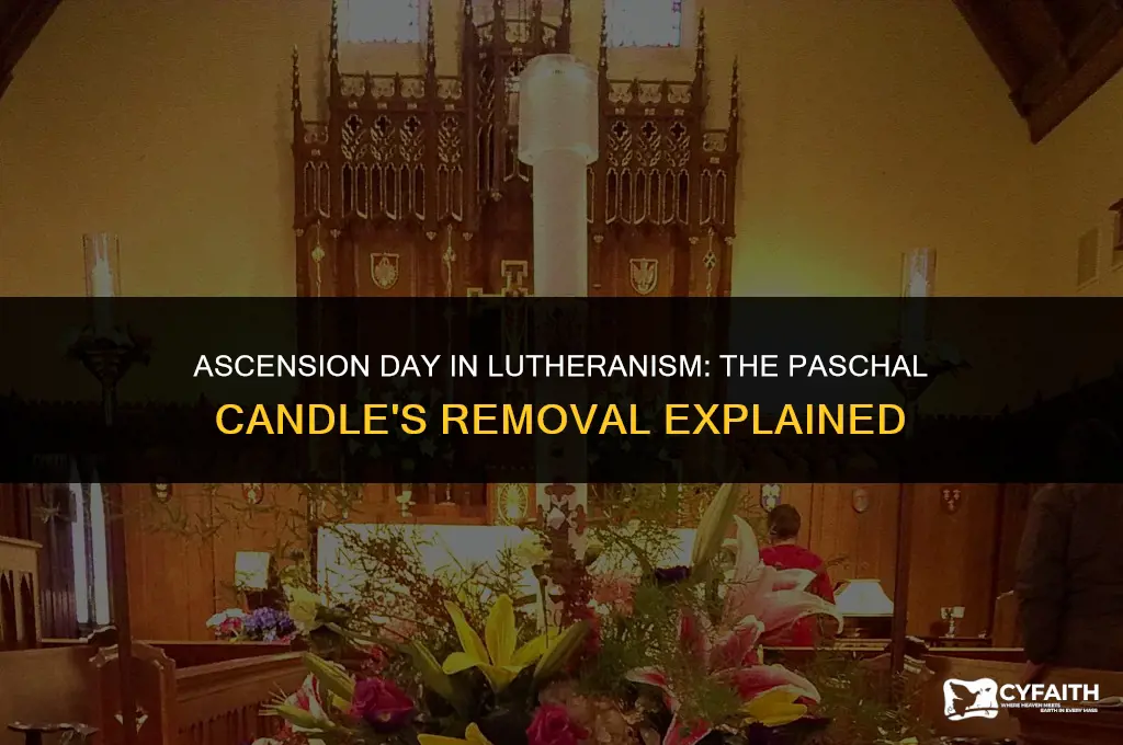 when is the paschal candle removed on ascension day lutheran