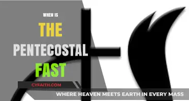 Understanding the Timing and Significance of the Pentecostal Fast