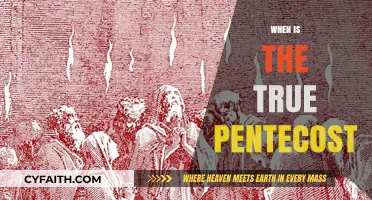 Unveiling the True Pentecost: A Journey Through Time and Tradition
