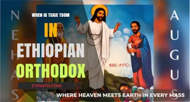 When is Tsige Tsom Celebrated in Ethiopian Orthodox Tradition?