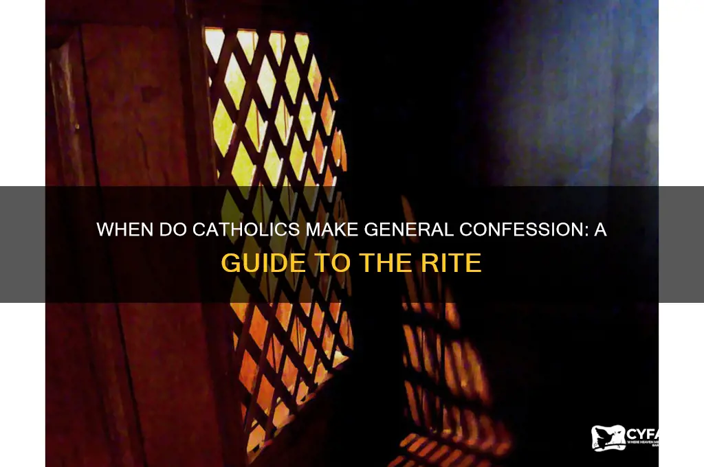 when isthe general confession for catholics