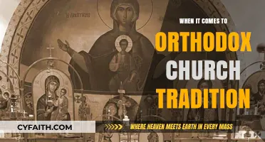 Exploring the Rich Heritage of Orthodox Church Tradition and Practices