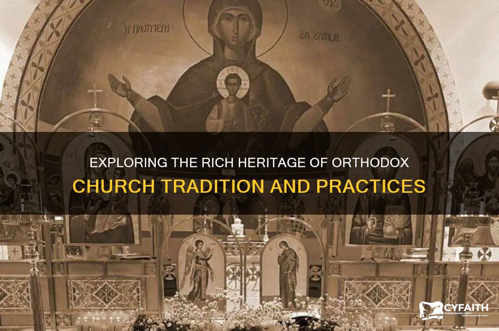 when it comes to orthodox church tradition