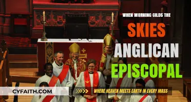 Morning Gilds the Skies: Exploring Anglican Episcopal Traditions