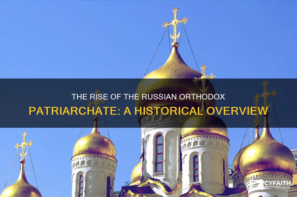 when russian orthodox become a patriarchy
