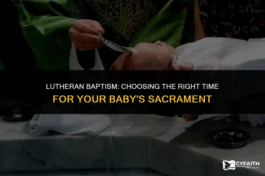 when should a baby be baptized lutheran