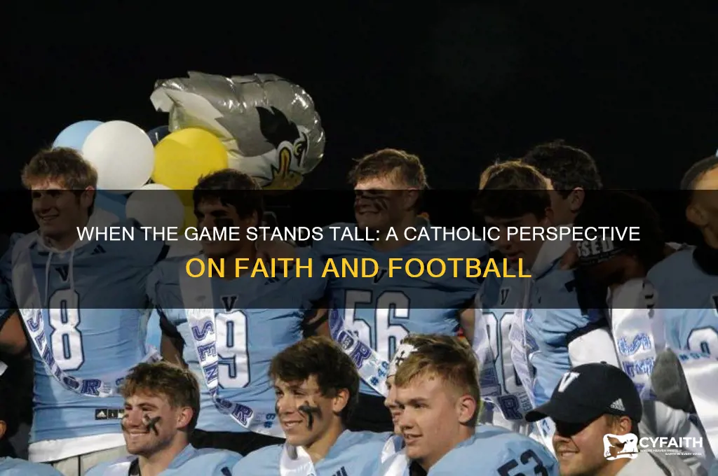 when the game stands tall catholic review