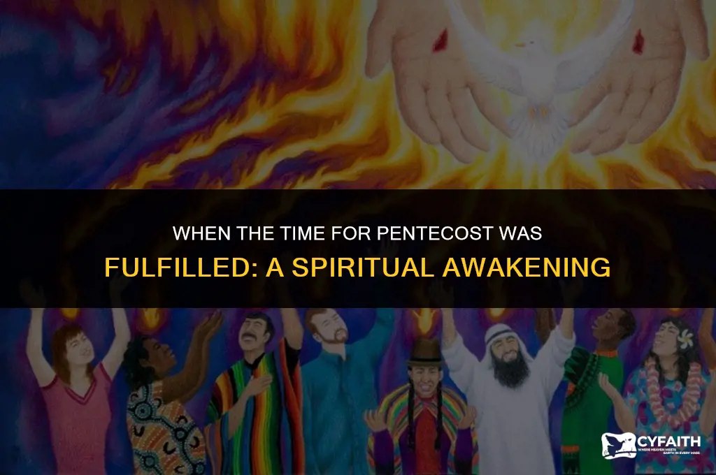 when the time for pentecost was fulfilled
