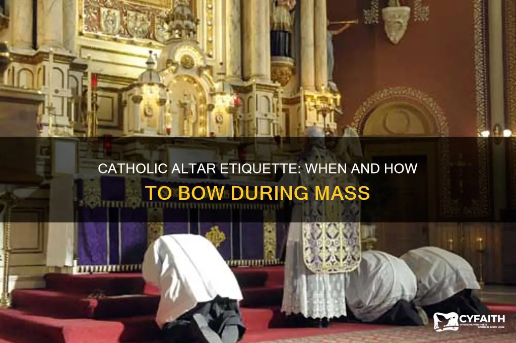 when to bow at altar catholic