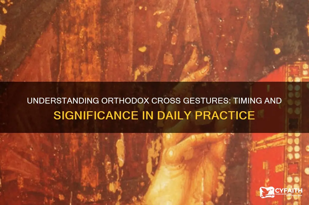 when to cross yourself orthodox