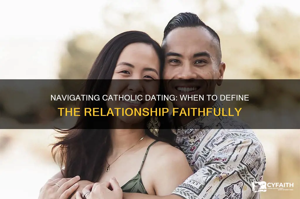 when to define the relationship catholic
