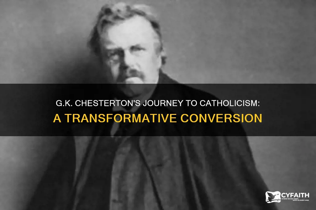when to g k chesterton become catholic