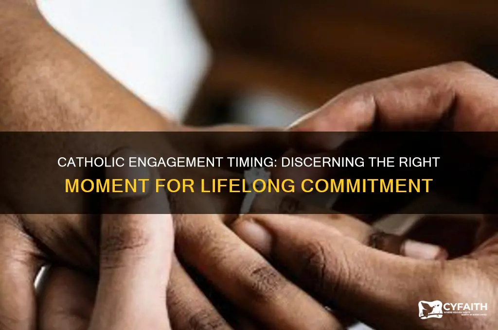 when to get engaged catholic