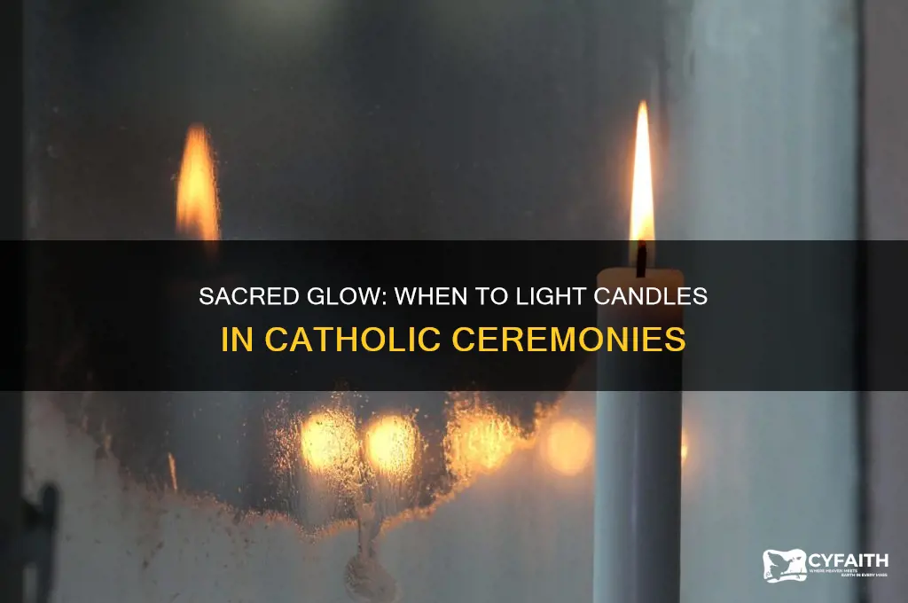 when to lighting candle at catholic ceremony