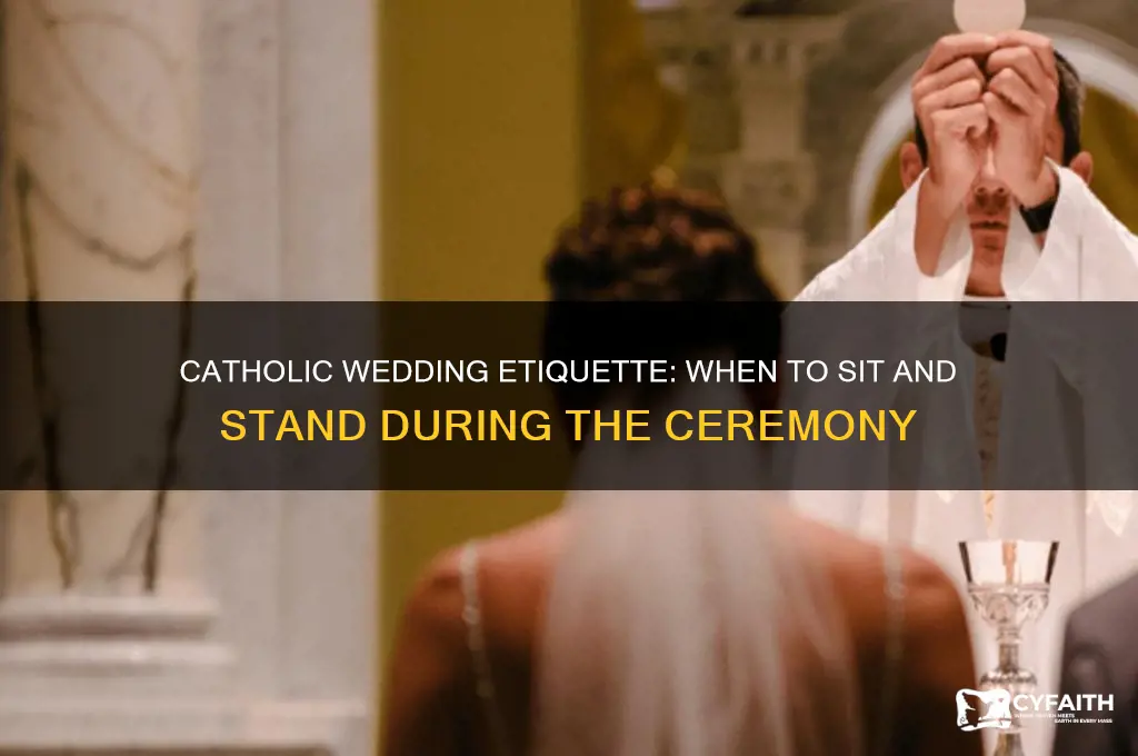 when to sit and stand at a catholic wedding
