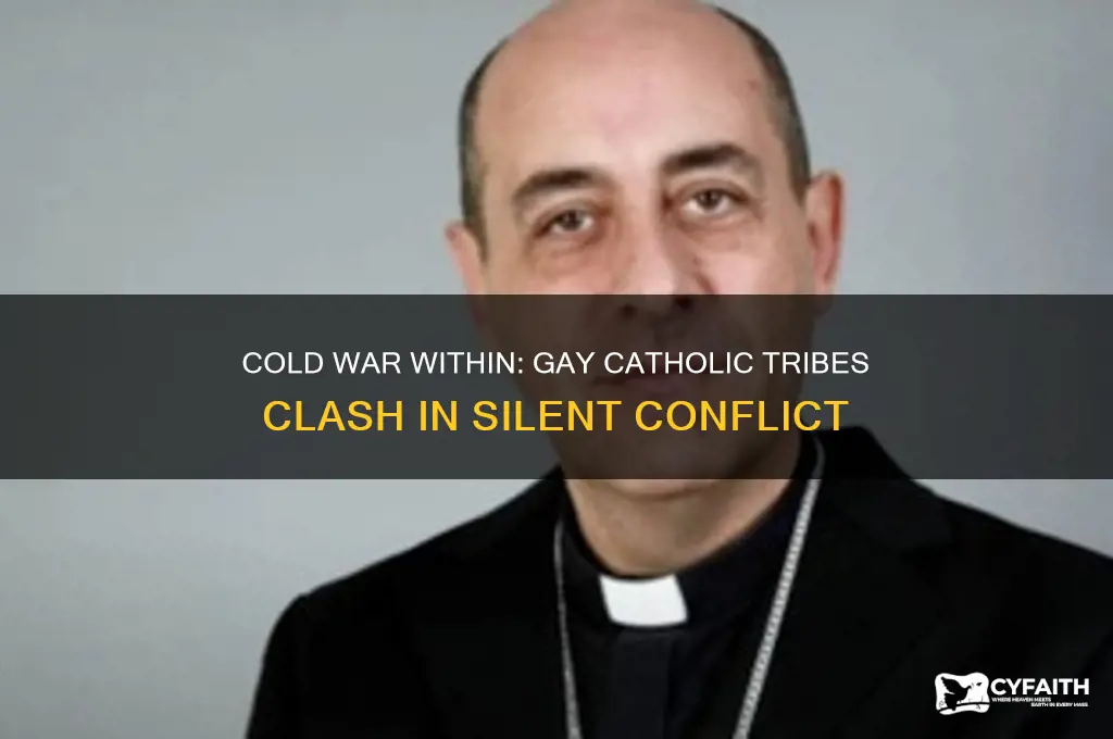 when two gay catholic tribes go to cold war