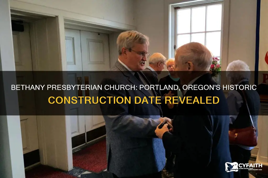 when was bethany presbyterian church builtportland oregon