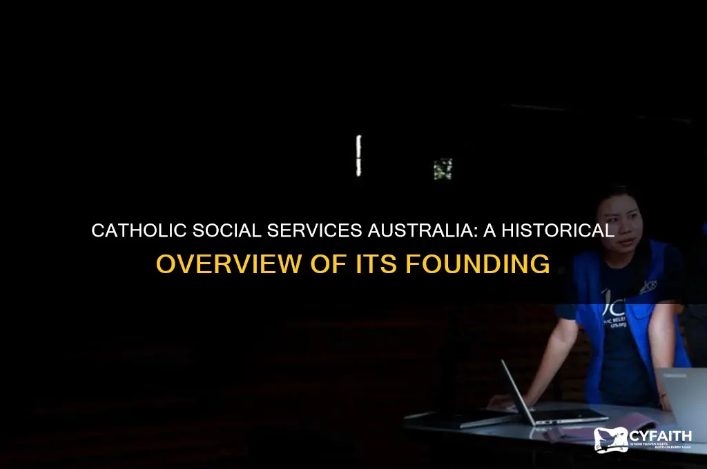 when was catholic social services australia established