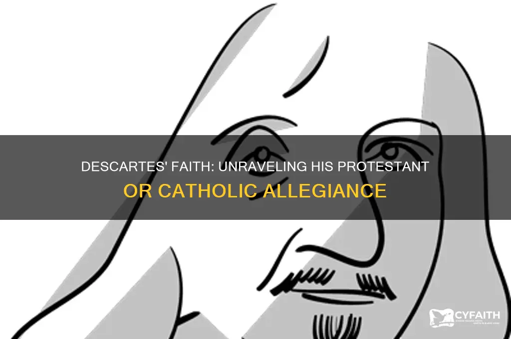 when was descartes protestant or catholic