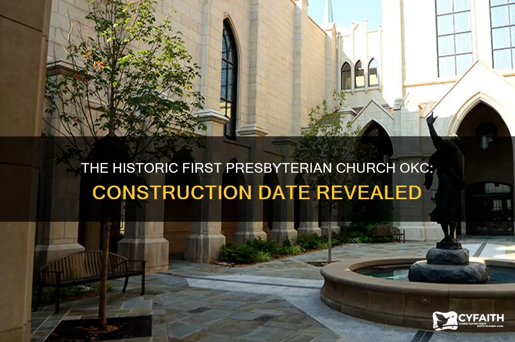 when was first presbyterian church okc built