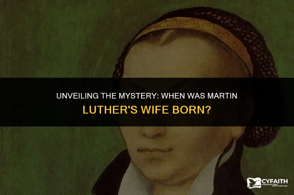 when was martian luthers wife bron