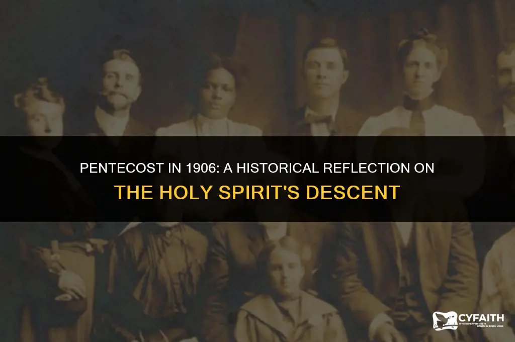 when was pentecost celebrated in 1906