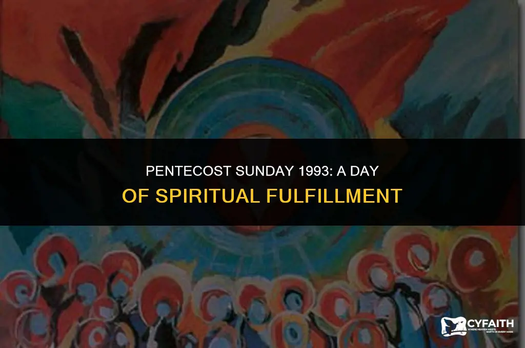 when was pentecost sunday in 1993