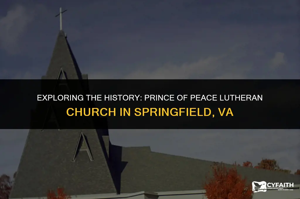 when was prince of peace lutheran church-springfield va built