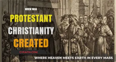 The Birth of Protestant Christianity: A Historical Overview