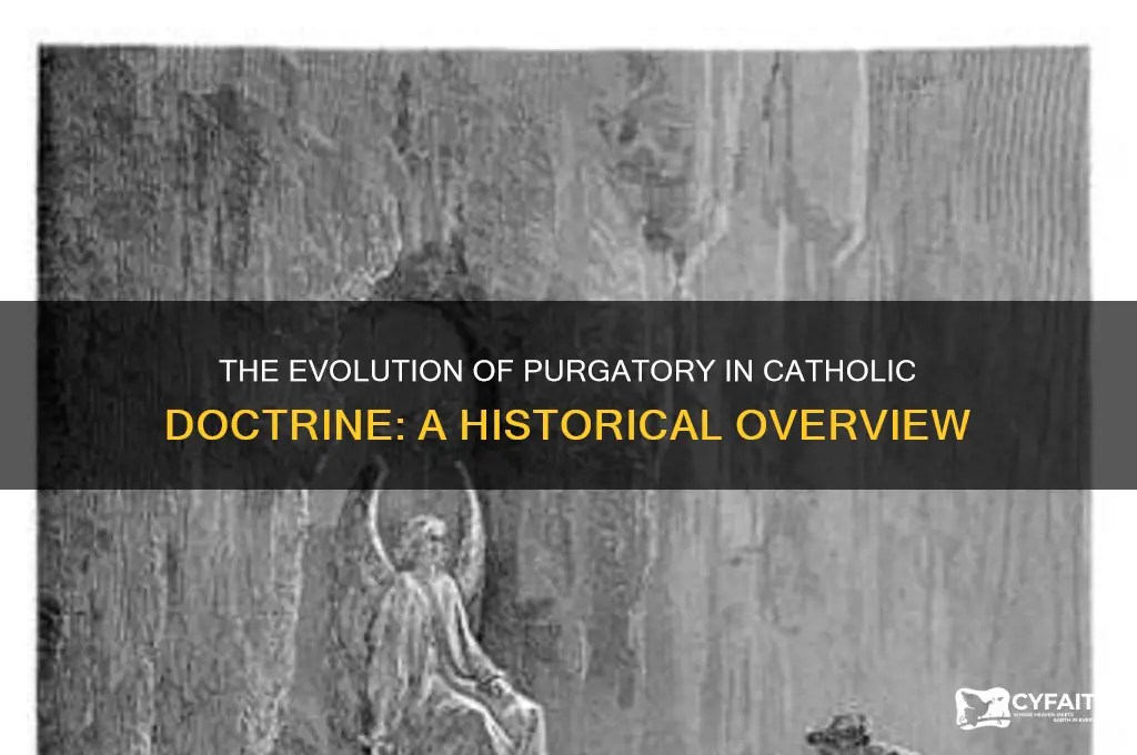 when was purgatory added to catholic theology