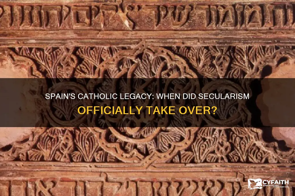 when was spain no longer official catholic