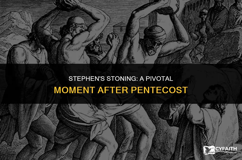 when was stephen stoned after pentecost