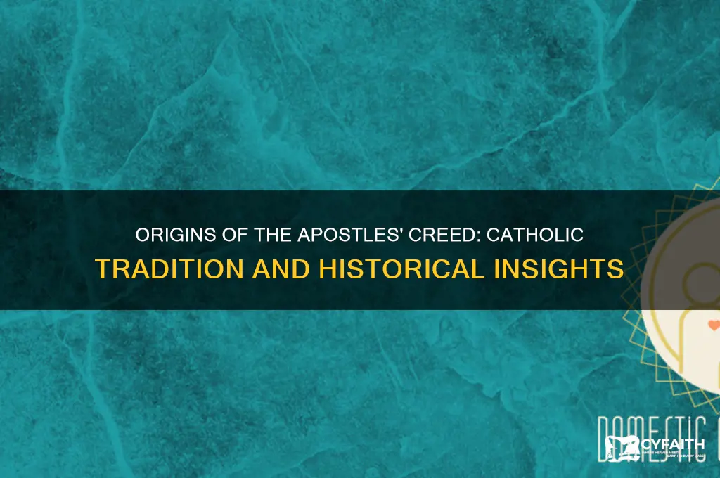 when was the apostles creed written catholic