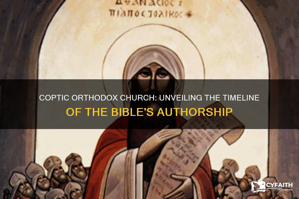 when was the bible written coptic orthodox church