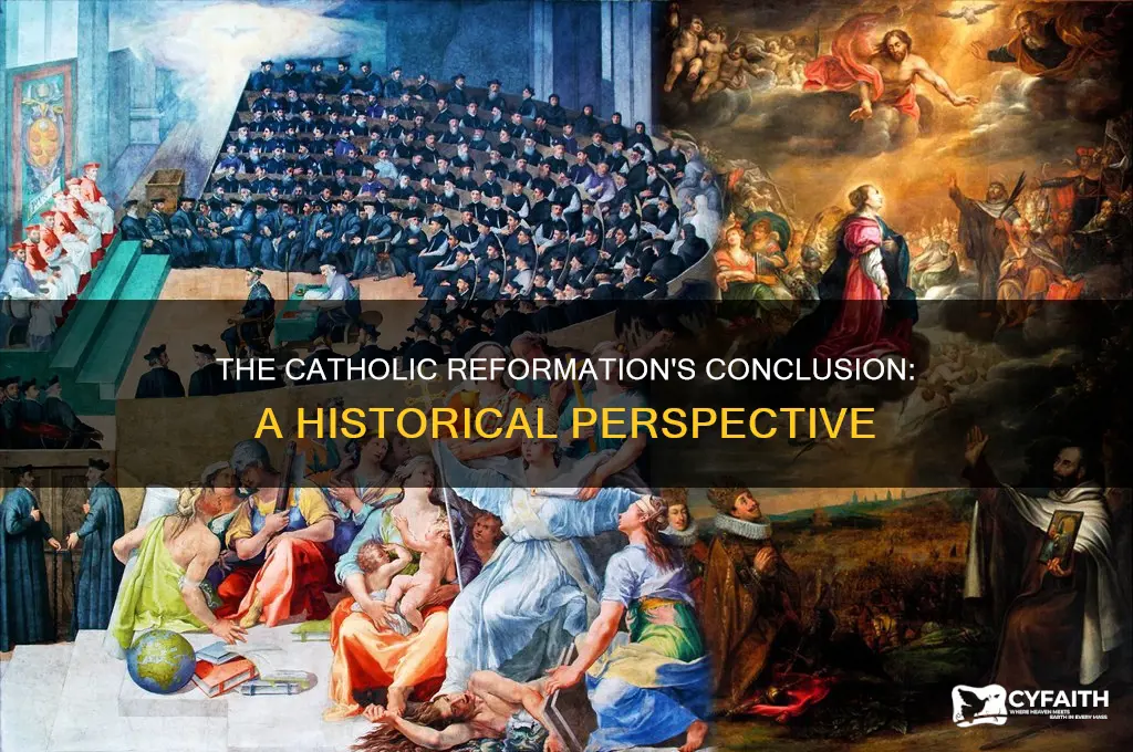 when was the catholic reformation end