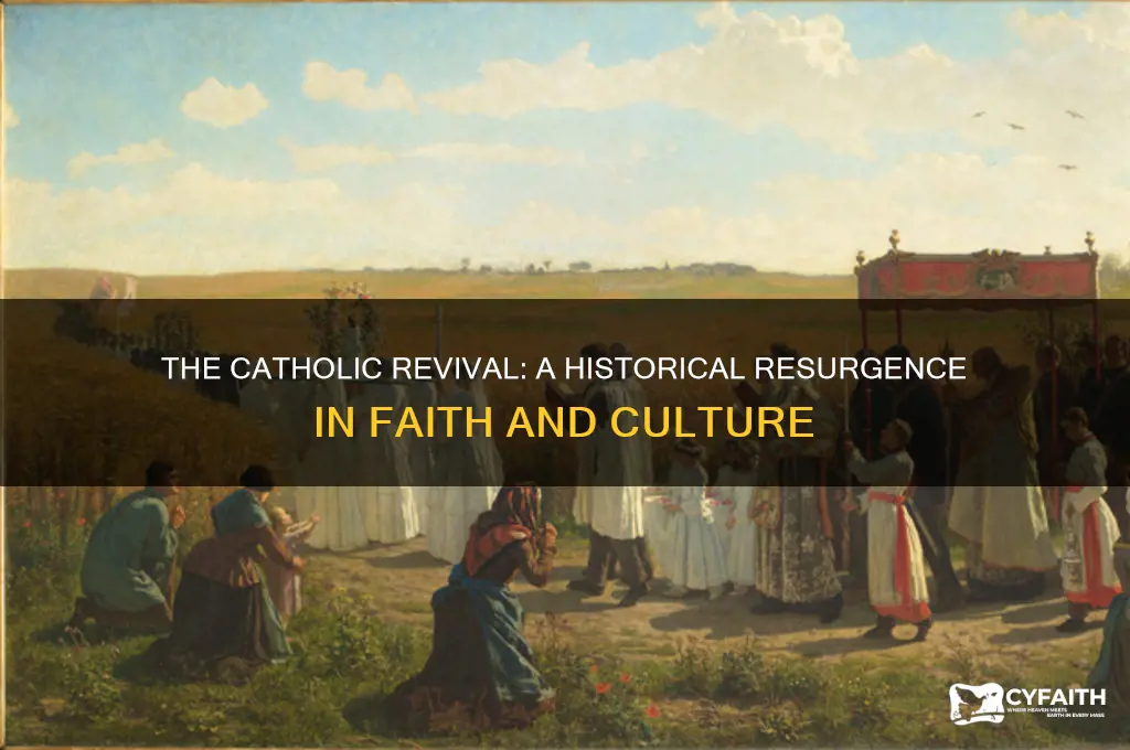 when was the catholic revival