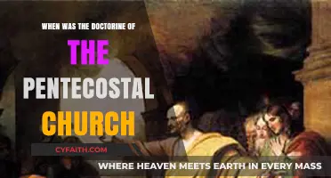 Exploring the Origins: When Was the Pentecostal Church Doctrine Established?