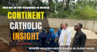 Catholic Missionaries' Arrival: Early Evangelization on the American Continent