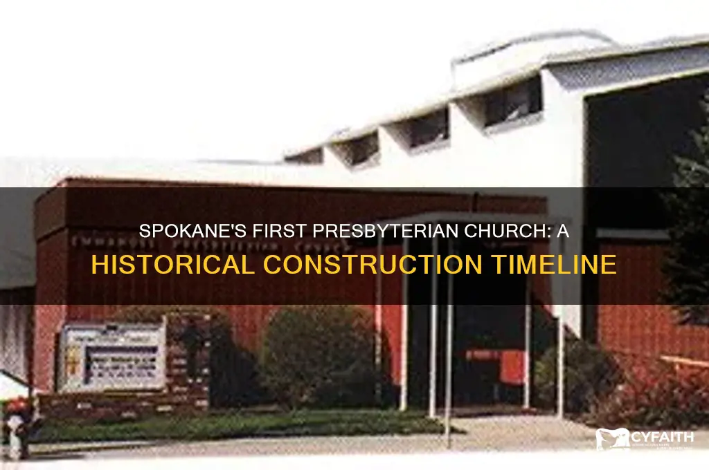 when was the first presbyterian church in spokane built