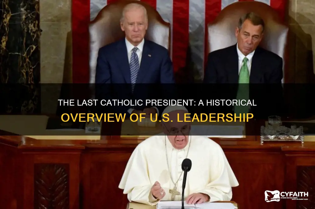when was the last catholic president