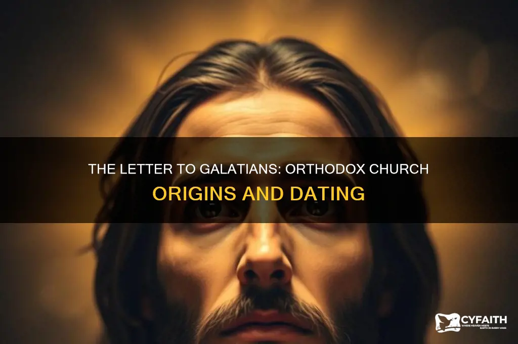 when was the letter to galatians written orthodox church