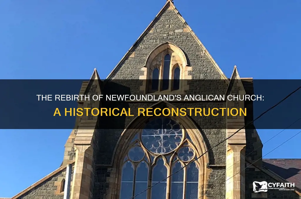 when was the newfoundland anglican church founded re built