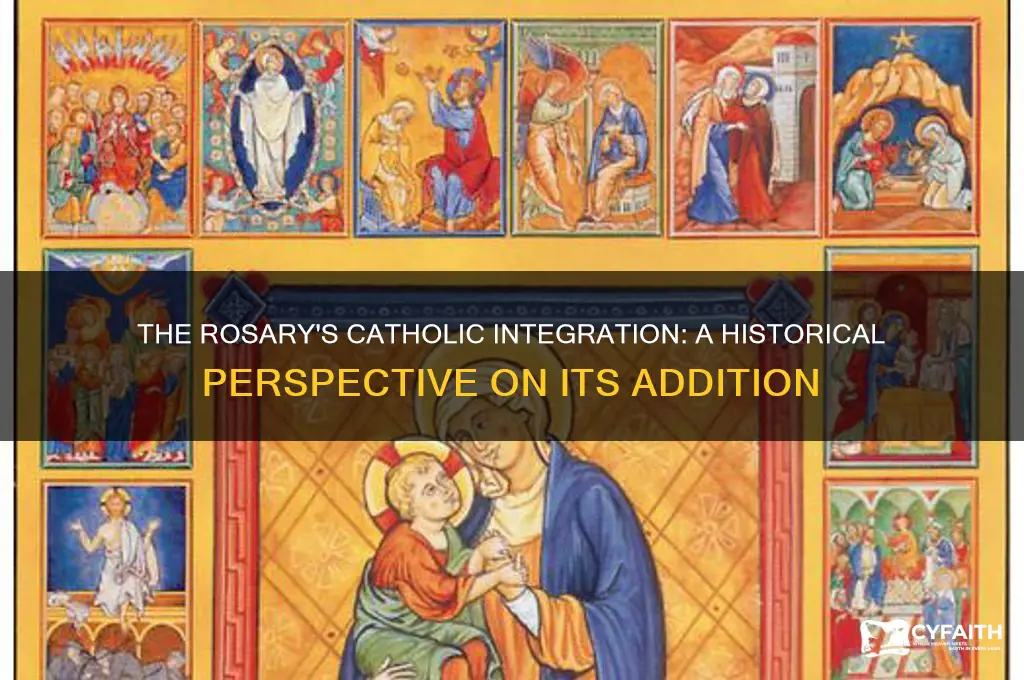 when was the rosary added to catholic practice
