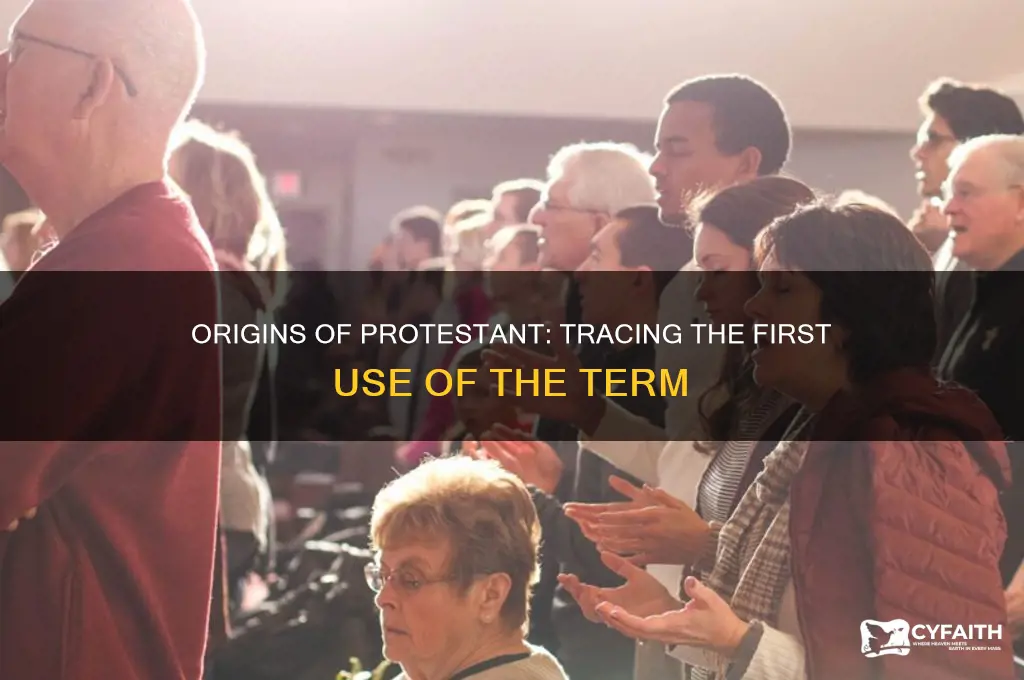 when was the term protestant first used