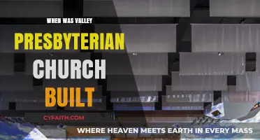 The Historical Construction of Valley Presbyterian Church: A Timeline