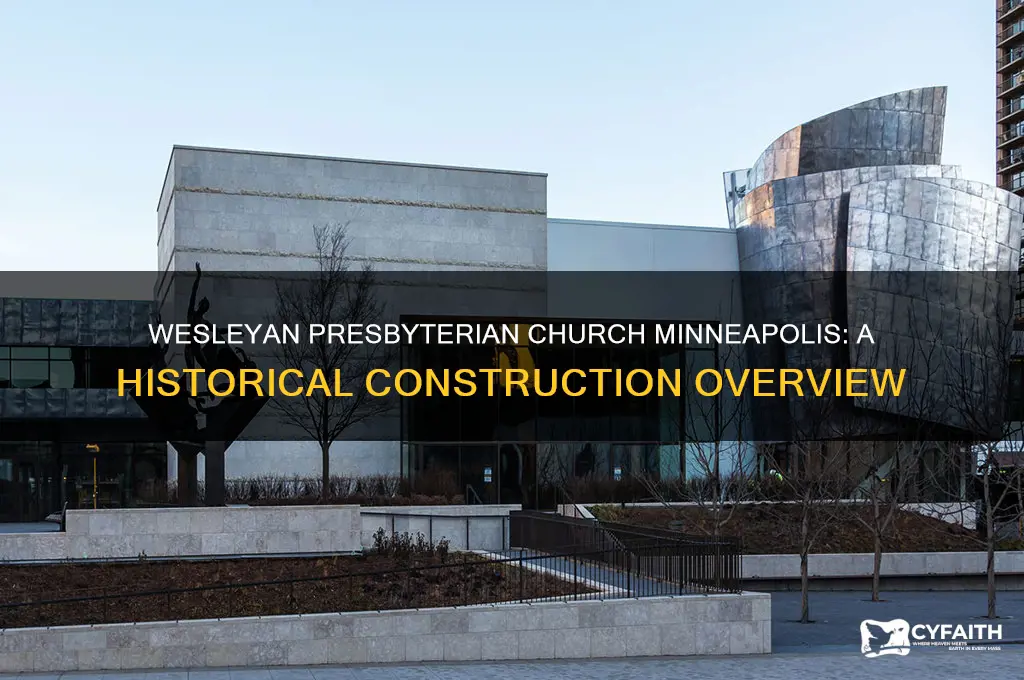 when was wesleyan presbyterian church minneapolis built