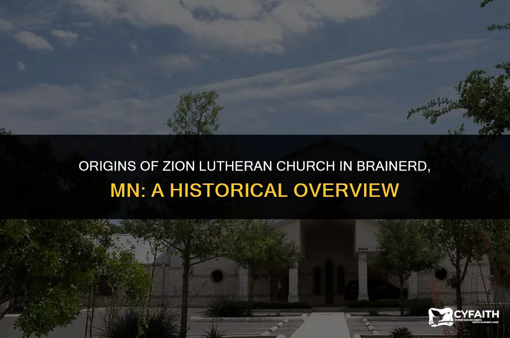 when was zion lutheran church in brainerd mn started